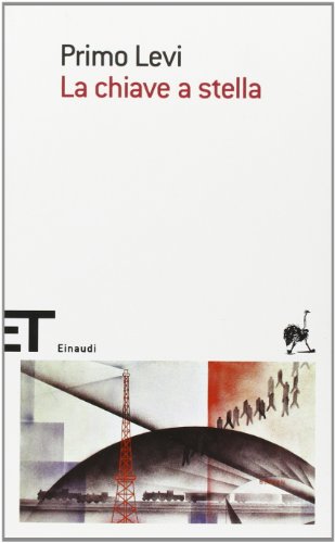 La Chiave a Stella (Italian Edition) [Italian] 8806181645 Book Cover