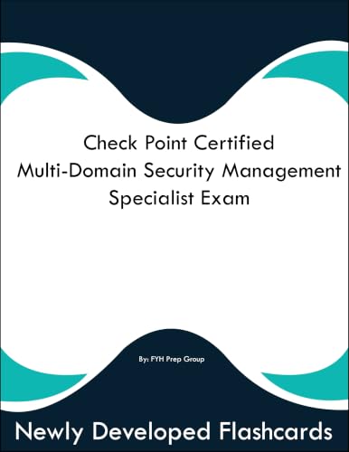 Check Point Certified Multi-Domain Security Management Specialist Exam Study Guide Flashcards