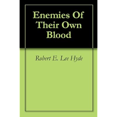 Enemies Of Their Own Blood