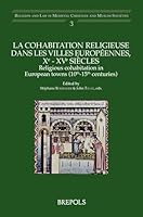 Religious Cohabitation in European Towns (10th-15th Centuries) 2503552528 Book Cover
