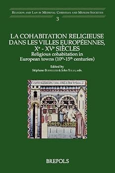 Paperback Religious Cohabitation in European Towns (10th-15th Centuries) [French] Book