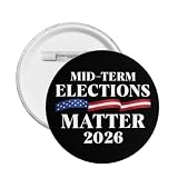 2026 Midterms Elections Matter Pin Vote Them Out Pins Funny Buttons Pin Slogans Sayings Pinback Buttons For Backpacks Bags Hats Medium