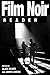 Film Noir Reader