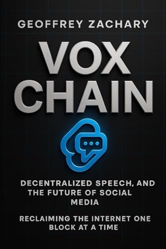 VOXCHAIN: RECLAIMING THE INTERNET ONE BLOCK AT A TIME