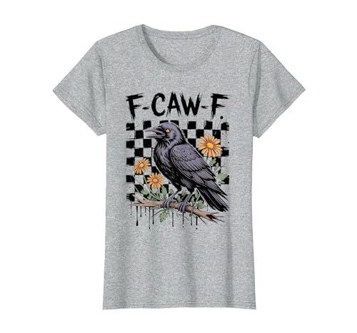 Image of Funny F Caw F Sarcastic Cool Wear Trend T-Shirt, Women, Heather Grey, Large