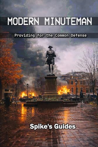 Modern Minuteman: Providing for the Common Defense