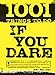 1001 Things to Do If You Dare