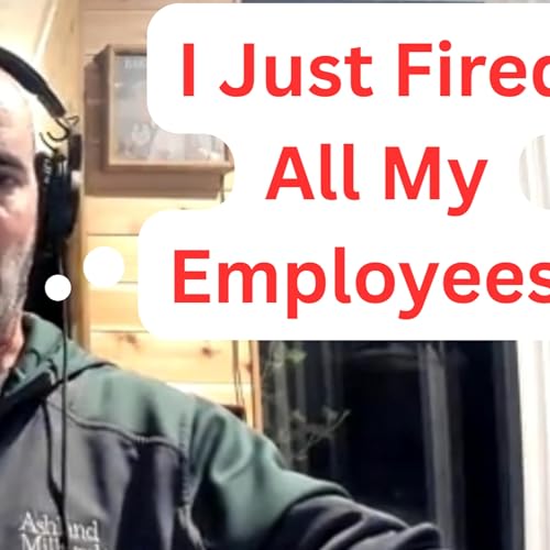 I Just Fired All My Employees