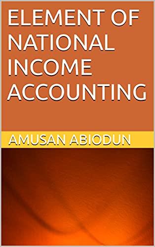 ELEMENT OF NATIONAL INCOME ACCOUNTING