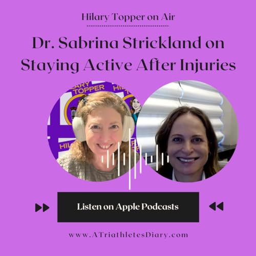 Dr. Sabrina Strickland on Staying Active After Injuries Podcast Por arte de portada