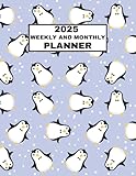 2025 Weekly And Monthly Planner: January 2025 To December 2025 Calendar Schedule Organizer, Penguin Themed