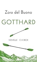Gotthard : Novelle 3406727980 Book Cover