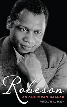 Robeson: An American Ballad book cover