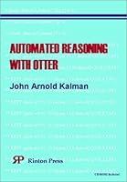 Automated Reasoning with OTTER 1589490045 Book Cover