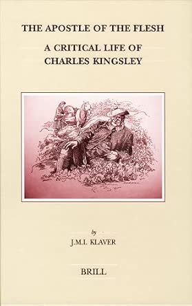 The Apostle of the Flesh: A Critical Life of Charles Kingsley-Wow! eBook