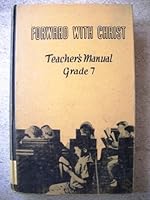 Forward with Christ Teacher's Manual for Grade VII B00EO4XEQ0 Book Cover