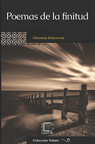 Poemas de la finitud (Colección Voluta) (Spanish Edition)