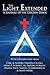 The Light Extended: A Journal of the Golden Dawn (Volume 1)
