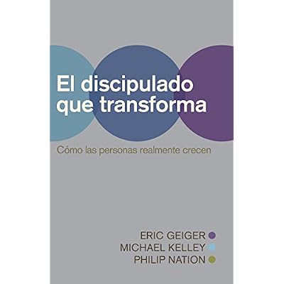 El discipulado que transforma