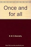 Once and for all: What the Bible really says about salvation 1556738919 Book Cover
