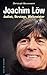 Produktbild Joachim Löw: Ästhet, Stratege, Weltmeister