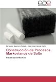 construccion natural en barro  Construcci????n de Procesos Markovianos de Salto: Cadenas de Markov (Spanish Edition) by Fernando Guerrero Poblete (2013-01-18)