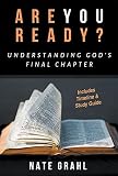 Are You Ready? Understanding God's Final Chapter (English Edition)