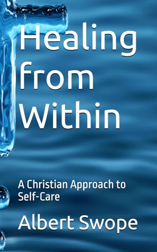 Image of Healing from Within: A Christian Approach to Self-Care