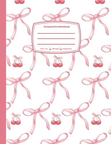Composition Notebook: Preppy Cute Pink Cherries and Bows | College Ruled Journal Cherry | Gift Idea for Girly Girls, Teens, Tweens, and Students ( 8.5 x 11, 100 Pages )