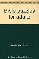 Bible puzzles for adults 0801092655 Book Cover
