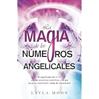 La magia de los n&uacute;meros angelicales: El significado del 11