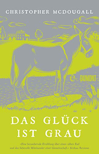 Das Glück ist grau - Christopher McDougall Gebunden