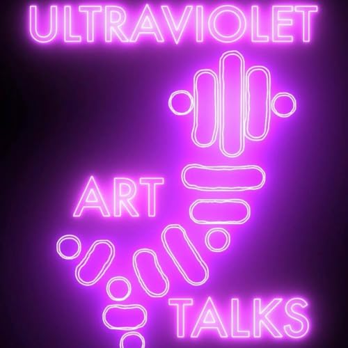 Ultraviolet Art Talks cover art