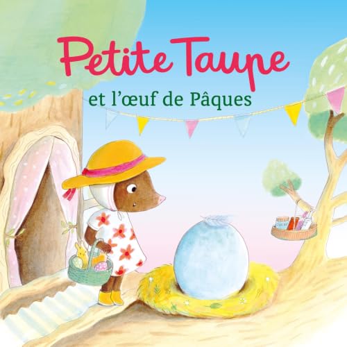 Petite Taupe et l'oeuf de P&acirc;ques cover art