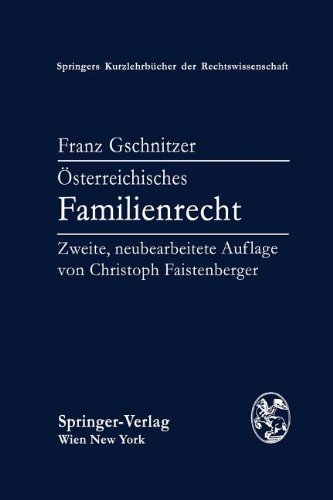 Österreichisches Familienrecht (Springers Kurzlehrbücher der Rechtswissenschaft)