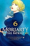 Moriarty the Patriot, Vol. 6 (English Edition)