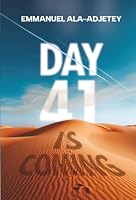 DAY 41 IS COMING: Why God's Delays Are Never Denials 9988435789 Book Cover
