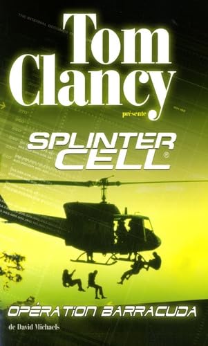 Opération Baraccuda Splinter Cell