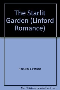 Paperback The Starlit Garden (LIN) (Linford Romance Library) [Large Print] Book
