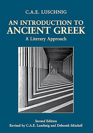 An Introduction to Ancient Greek: A Literary Approach 2Rev Ed Edition-Wow! eBook