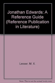 Jonathan Edwards: A Reference Guide (Reference Publication in Literature)