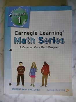 Paperback Carnegie Learning Math Series, a Common Core Math Program, Course 1, STUDENT SKILLS PRACTICE Book