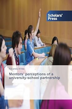 Paperback Mentors' perceptions of a university-school partnership Book