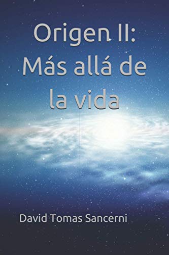Origen II: Más allá de la vida (Spanish Edition)