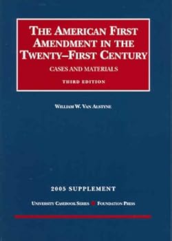 Paperback The American First Amendment in the Twenty-First Century, Cases and Materials, 3rd ed, 2005 Supplement Book