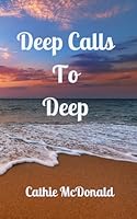 Deep Calls To Deep: Hope Through Scriptures B0D6V9N23L Book Cover