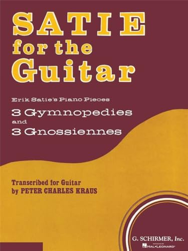 Satie for the guitar: Guitar Solo