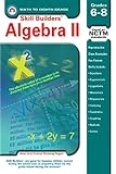 Algebra II, Grades 6 - 8 (Skill Builders(TM))