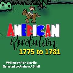 Couverture de American Revolution 1775 to 1781