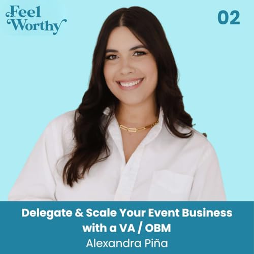 02: Delegate & Scale Your Event Business with a VA / OBM